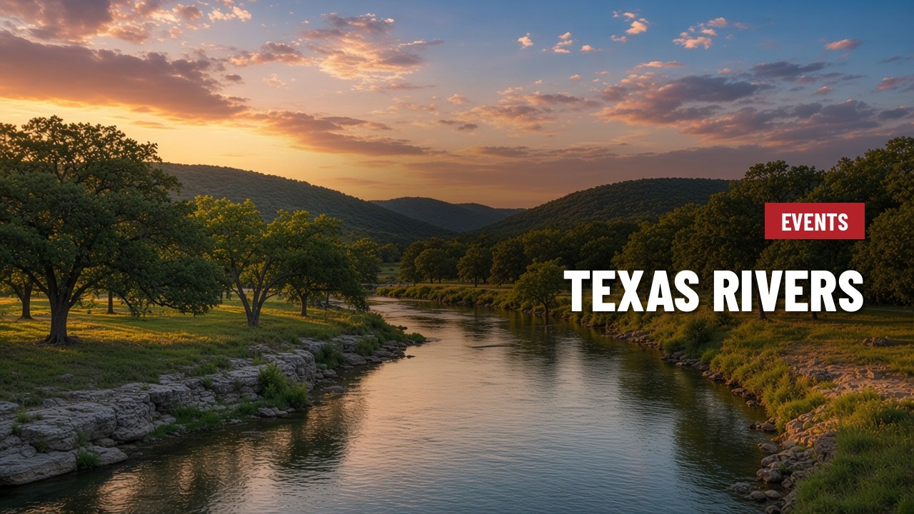 Deep in the Heart 2: Texas Rivers (Film Screening)